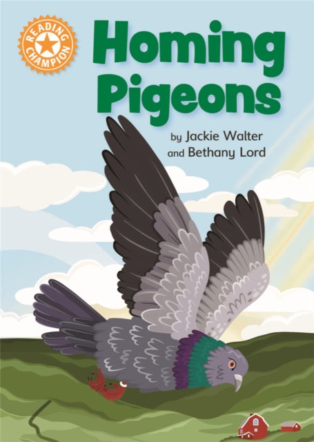Book cover of: Reading Champion: Homing Pigeons. By: Jackie Walter