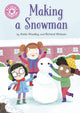 Book cover of: Reading Champion: Making a Snowman. By: Katie Woolley