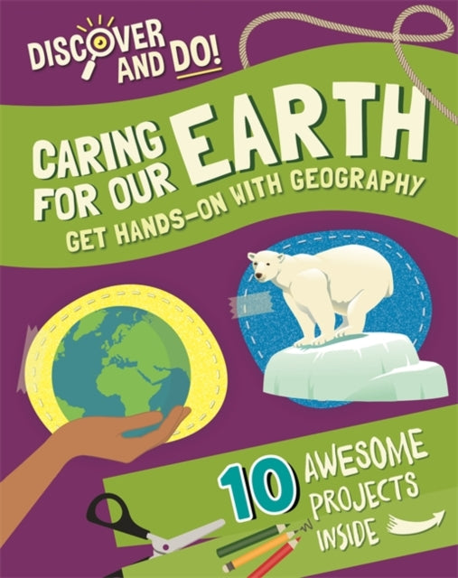 Book cover of: Discover and Do: Caring for Our Earth. By: Jane Lacey