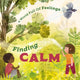Book cover of: World Full of Feelings: Finding Calm. By: Louise Spilsbury