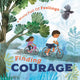 Book cover of: World Full of Feelings: Finding Courage. By: Louise Spilsbury