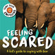 Book cover of: Tame Your Emotions: Feeling Scared. By: Susie Williams