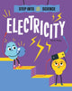 Book cover of: Step Into Science: Electricity. By: Franklin Watts