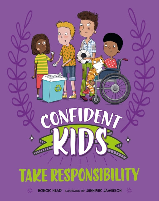 Book cover of: Confident Kids!: Take Responsibility. By: Franklin Watts