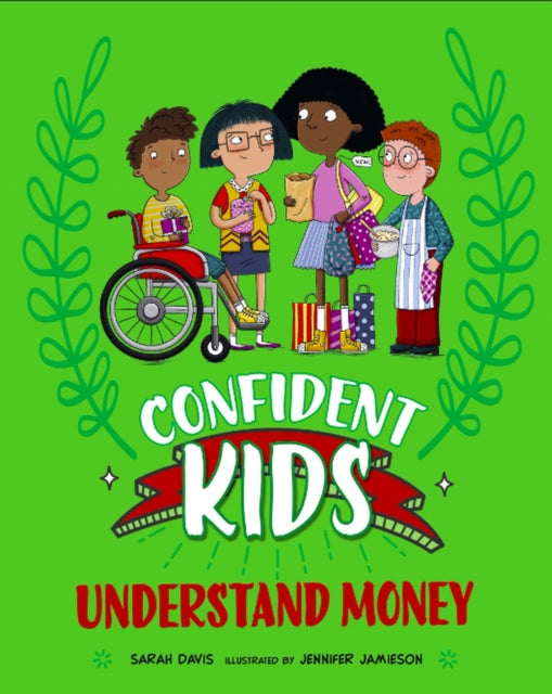 Book cover of: Confident Kids!: Understand Money. By: Sarah Davis