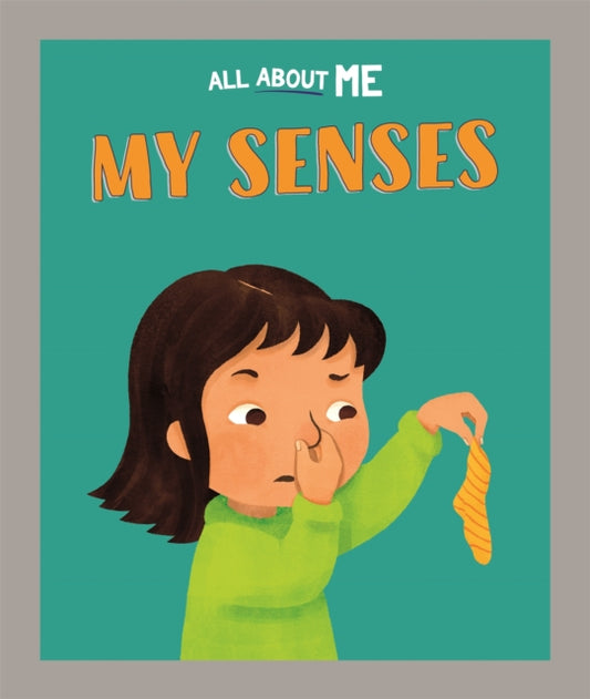 Book cover of: All About Me: My Senses. By: Dan Lester