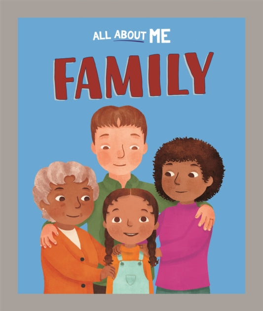Book cover of: All About Me: Family. By: Dan Lester