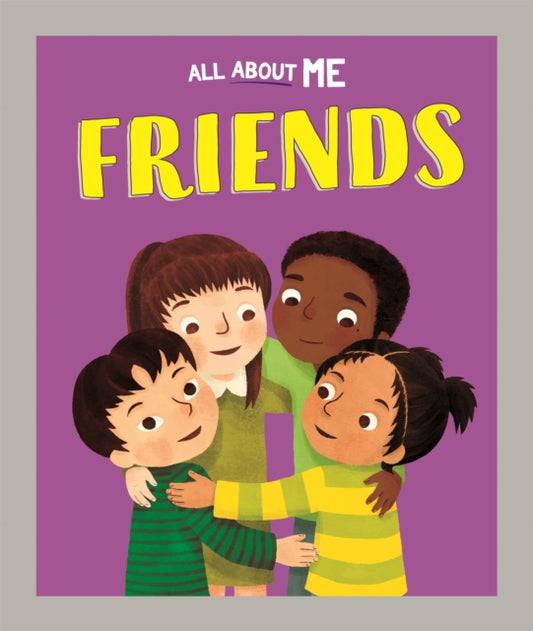 Book cover of: All About Me: Friends. By: Dan Lester