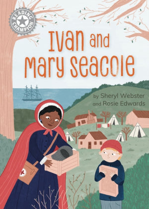 Reading Champion: Ivan and Mary Seacole, Independent Reading White 10