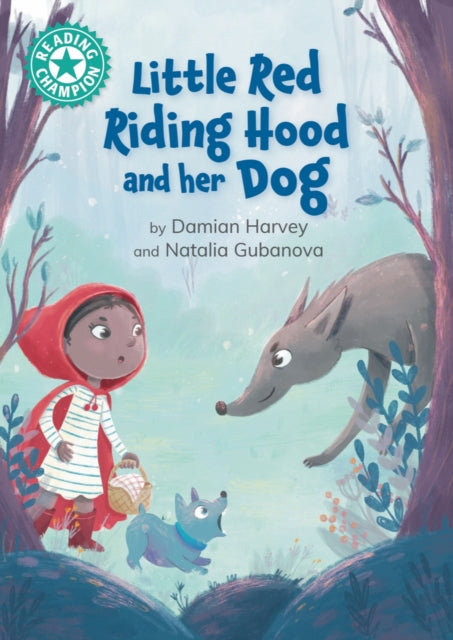Book cover of: Reading Champion: Little Red Riding Hood and her Dog. By: Natalia Gubanova