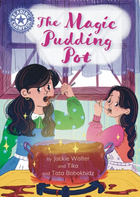 Reading Champion: The Magic Pudding Pot, Independent reading Purple 8 9781445190877 Jackie Walter