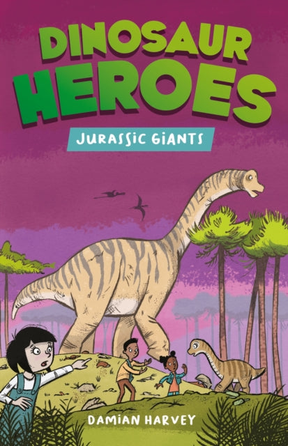 Dinosaur Heroes: Jurassic Giants 9781445191911 Damian Harvey