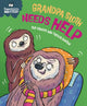 Experiences Matter: Grandpa Sloth Needs Help 9781445192291 Sue Graves