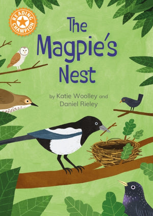 Reading Champion: The Magpie's Nest, Indpendent Reading Orange 6