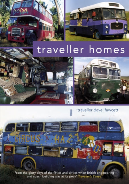 Book cover of: Traveller Homes. By: Traveller Dave Fawcett