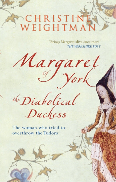 Book cover of: Margaret of York. By: Christine Weightman