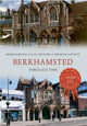 Book cover of: Berkhamsted Through Time. By: Berkhamsted Lhs
