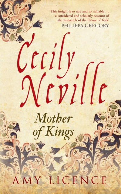 Book cover of: Cecily Neville. By: Amy Licence