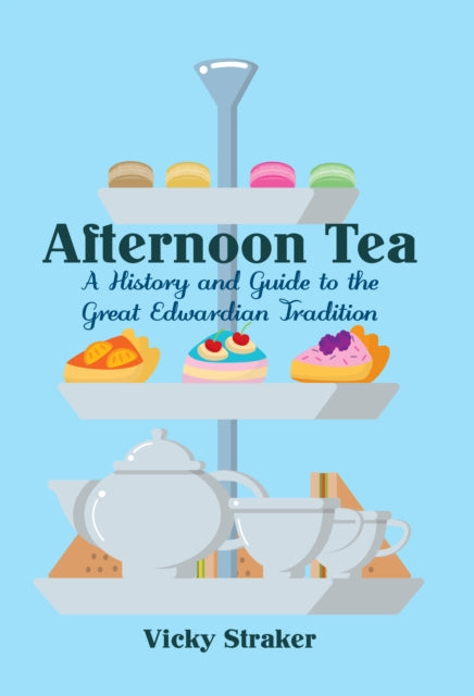 Book cover of: Afternoon Tea. By: Vicky Straker