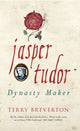 Book cover of: Jasper Tudor. By: Terry Breverton