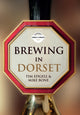 Book cover of: Brewing in Dorset. By: Tim Edgell