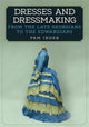 Book cover of: Dresses and Dressmaking. By: Pam Inder