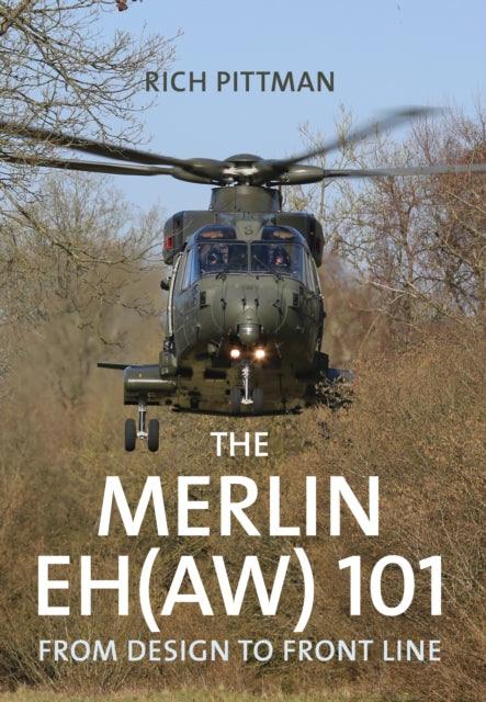 Book cover of: Merlin EH(AW) 101. By: Rich Pittman