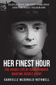 Book cover of: Her Finest Hour. By: Gabrielle McDonald-Rothwell