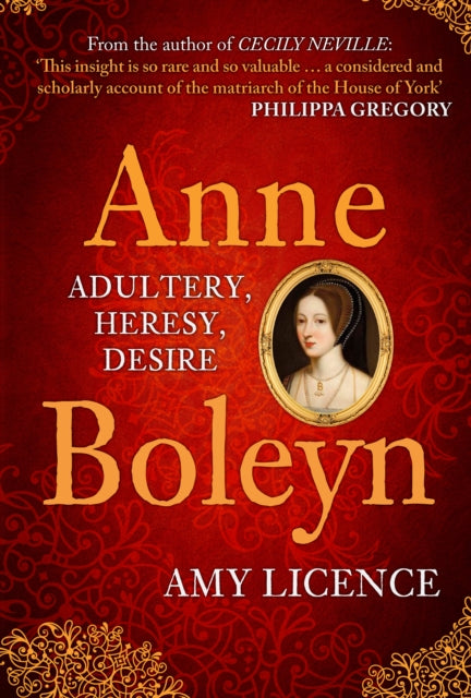 Book cover of: Anne Boleyn. By: Amy Licence