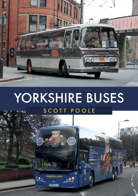 Book cover of: Yorkshire Buses. By: Scott Poole
