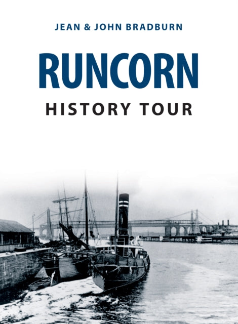 Book cover of: Runcorn History Tour. By: Jean & John Bradburn