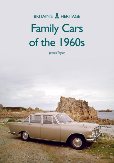 Book cover of: Family Cars of the 1960s. By: James Taylor