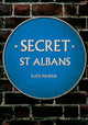Book cover of: Secret St Albans. By: Kate Morris