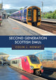 Book cover of: Second Generation Scottish DMUs. By: Colin J. Howat