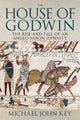 Book cover of: House of Godwin. By: Michael John Key