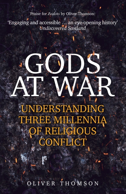 Book cover of: Gods at War. By: Oliver Thomson