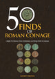 Book cover of: 50 Finds of Roman Coinage. By: Andrew Brown