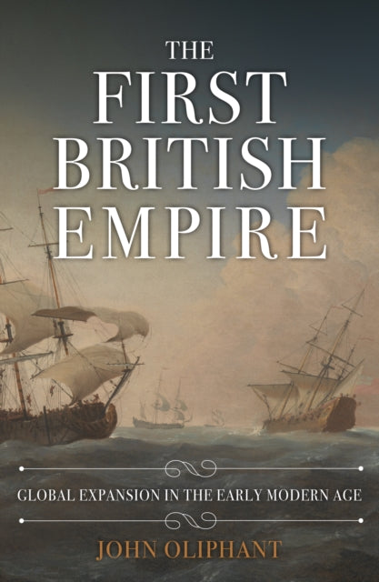 The First British Empire