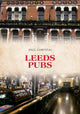 Book cover of: Leeds Pubs. By: Paul Chrystal
