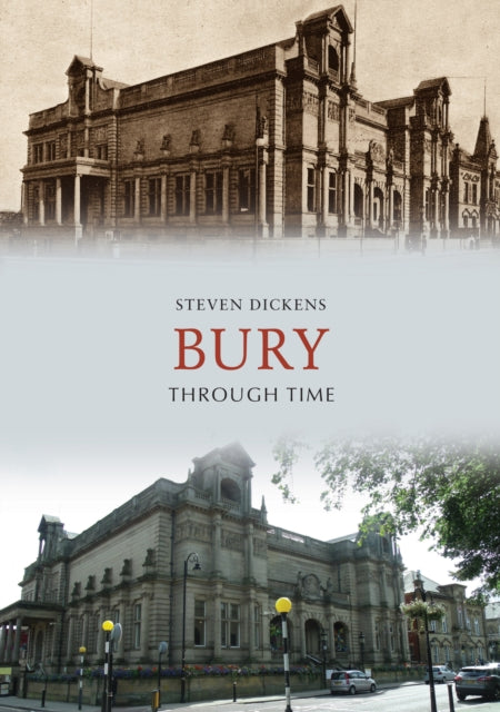 Book cover of: Bury Through Time. By: Steven Dickens