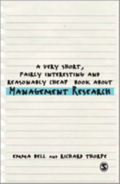 Book cover of: Very Short, Fairly Interesting and Reasonably Cheap Book about Management Research