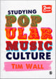 Book cover of: Studying Popular Music Culture. By: Tim Wall