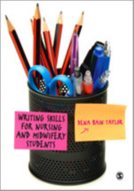 Book cover of: Writing Skills for Nursing and Midwifery Students. By: Dena Bain Taylor