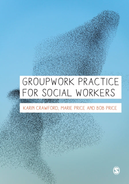 Book cover of: Groupwork Practice for Social Workers. By: Karin Crawford