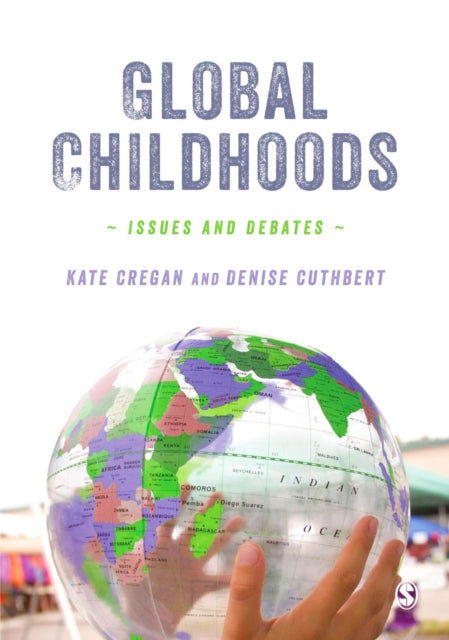 Book cover of: Global Childhoods. By: Kate Cregan