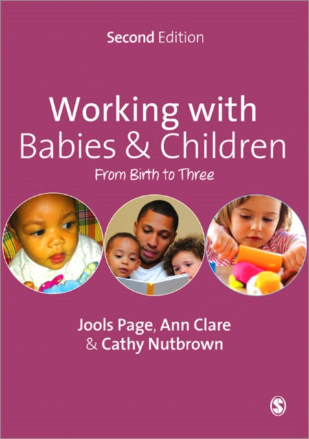 Book cover of: Working with Babies and Children. By: Jools Page