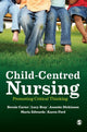 Book cover of: Child-Centred Nursing. By: Bernie Carter
