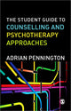 Book cover of: Student Guide to Counselling & Psychotherapy Approaches
