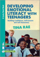 Book cover of: Developing Emotional Literacy with Teenagers. By: Tina Rae