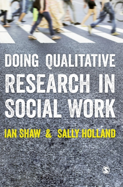Book cover of: Doing Qualitative Research in Social Work. By: Ian Shaw